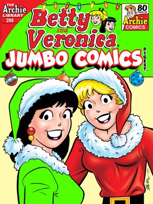 cover image of Betty and Veronica Double Digest (1987), Issue 299
